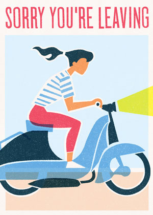 Sorry You're Leaving: Scooter, Greeting Card by Sorry You're Leaving  - Thumbnail