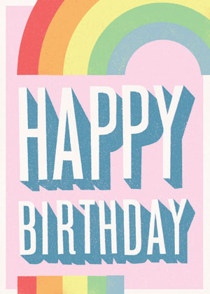 Happy Birthday Rainbow, Greeting Card by Happy Birthday  - Thumbnail